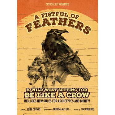 Be Like A Crow - A Fistful Of Feathers Expansion