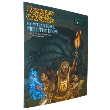 Dungeon Crawl Classics 105 - By Mitra’s Bones, Meet Thy Doom!