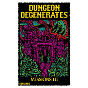 Dungeon Degenerates - Missions III