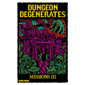 Dungeon Degenerates - Missions III 0