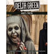 Delta Green - God’s Teeth