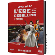 Star Wars : L'Ère de la Rébellion - Livre de Règles