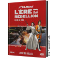 Star Wars : L'Ère de la Rébellion - Livre de Règles 0