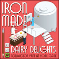 Iron Made: Dairy Delights 0