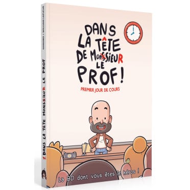 Dans la tête de Mr Le Prof - La BD dont vous êtes le héros