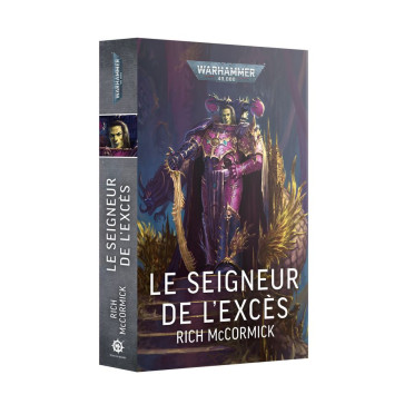 W40k - Le Seigneur de l'Excès