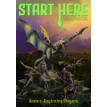 Start Here: The Introductory Roleplaying Game - Book 1: Beginning Players 0