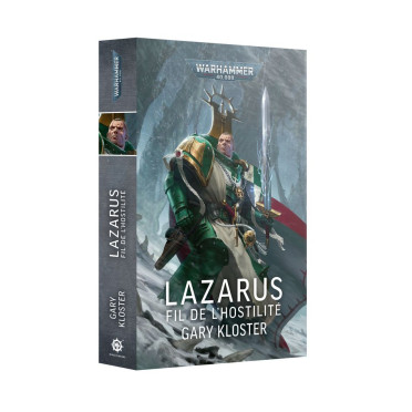 W40k - Lazarus : Le Fil de l'Hostilité