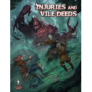 Injuries and Vile Deeds