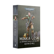 W40K : Minka Lesk - Le Dernier Bouclier Blanc