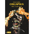 Collapsus - Tome 1 : Un jour sans fin 0