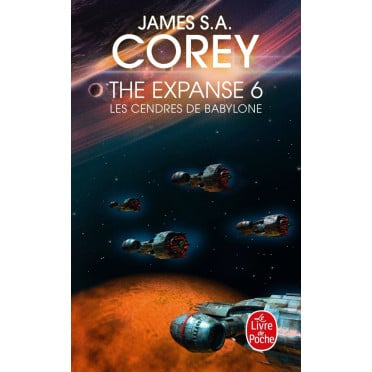 The Expanse - Tome 6 : Les Cendres de Babylone