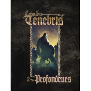 Boite de Cthulhu Tenebris - Des Profondeurs