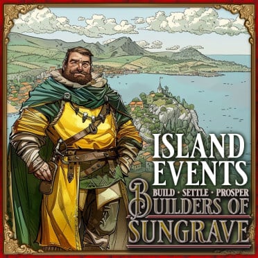 Builders of Sungrave: Island Events