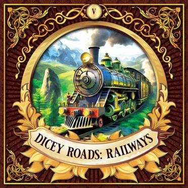 Dicey Roads: Railways