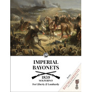 Imperial Bayonets: Solferino 1859: For Liberty & Lombardy