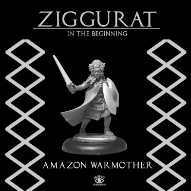 Ziggurat - Amazon Warmother