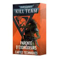 Kill Team - Cartes Techniques - Parenté d'Exorôdeurs 0