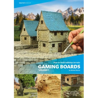 How to build Tabletop Terrain: Gaming Boards - Volume 1