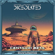 Diceolated: Centauri Beta