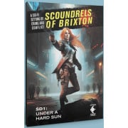 Scoundrels of Brixton SD1: Under A Hard Sun