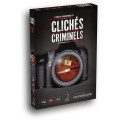 Clichés Criminels 0