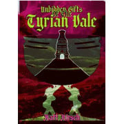 Unbidden Gifts of the Tyrian Vale