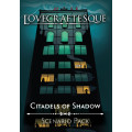 Lovecraftesque Citadels of Shadow 0