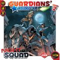 Guardians' Chronicles : Night Squad 0