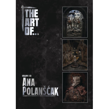 The Art of...Volume 3 - Ana Polanscak