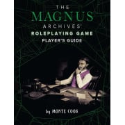 The Magnus Archives Roleplaying Game - Players Guide