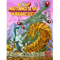 At the Mutants of Madness 0