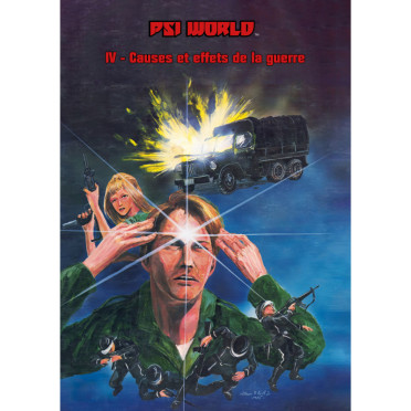 Psi World IV - Causes et Effets de la Guerre