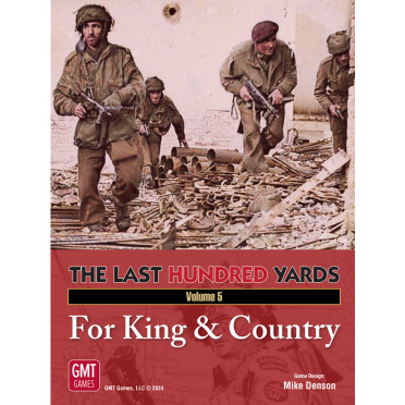 The Last Hundred Yards Vol 5: For King & Country