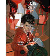 DIE: The Roleplaying Game - Scenarios Volume 3 : Childish Things
