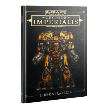 The Horus Heresy : Legions Imperialis - Liber Strategia (Anglais)