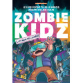 Zombie kidz - L'Attaque des zombies ! 0