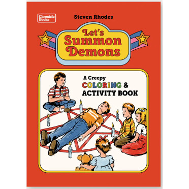 Let's Summon Demons - A Creepy Coloring and Activity Book