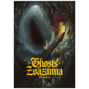 The Ghosts of Zoazanna Mountain