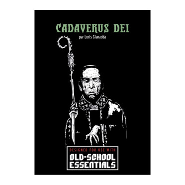 Old School Essentials - Aventure - Cadaverus Dei - Version PDF