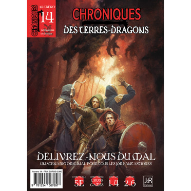 Chroniques des Terres Dragons - N°14 - Délivrez-nous du mal