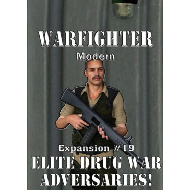Warfighter: Modern Expansion 19 – Elite Drug War Adversaries