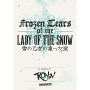 Ronin - Frozen Tears of the Lady of the Snow