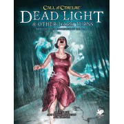Call of Cthulhu 7th Edition - Dead Light and Other Dark Tums