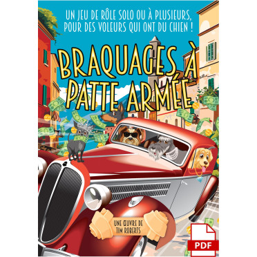 Braquages à patte armée - JDR Solo et Multi