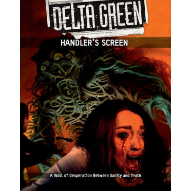 Delta Green - Handler's Screen