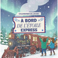A Bord de l’Étoile Express 0