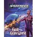 Starfinder Second Edition - Guilt of the Grave World 1