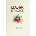 Dead Air: The Daughter of the Blight 0