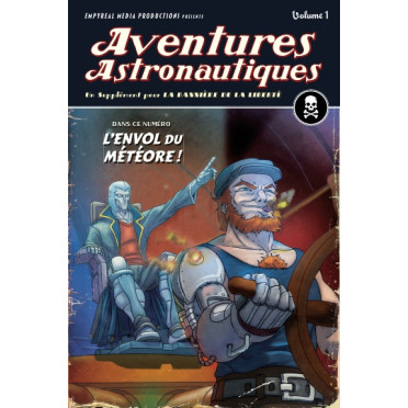 La Bannière de la Liberté - Aventures Astronautiques Vol. 1